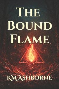 The Bound Flame
