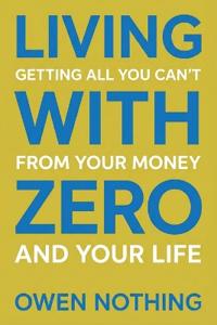 Living With Zero