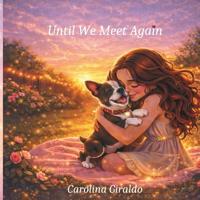 Until We Meet Again