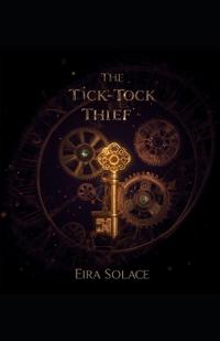 The Tick-Tock Thief