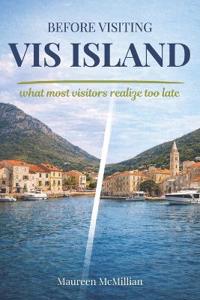 Before Visiting VIS Island