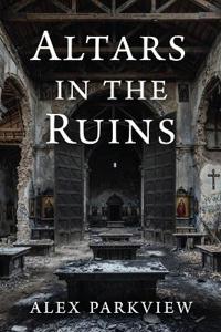 Altars in the Ruins