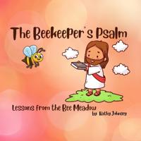 The Beekeeper's Psalm