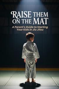 Raise Them on the Mat