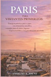 París Para Visitantes Primerizos