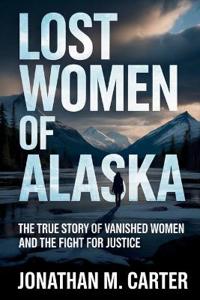 Lost Women of Alaska