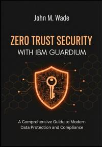 Zero Trust Security with IBM Guardium