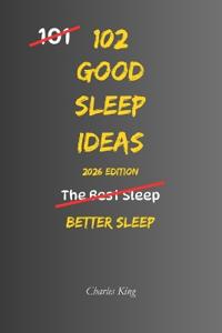 102 Good Sleep Ideas