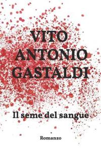 Il seme del sangue