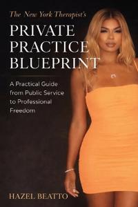 The New York Therapist's Private Practice Blueprint