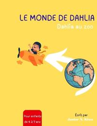 Le Monde De Dahlia
