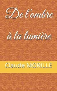 Bokomslag för "De l'ombre à la lumière"