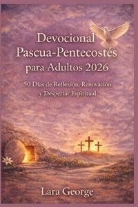 Devocional Pascua-Pentecostés para Adultos 2026
