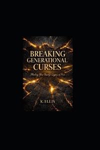 Breaking Generational Curses