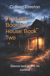 The Last Boarding House