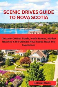 Scenic Drives Guide to Nova Scotia