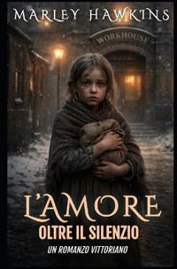 L'Amore Oltre Il Silenzio