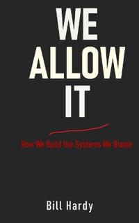 We Allow It
