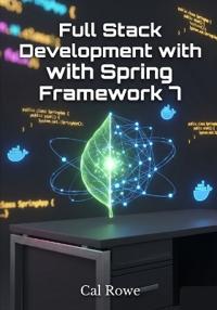 Full Stack Development with Spring Framework 7