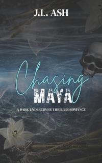 Chasing Maya