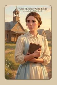 Katie of Meadowlark Ridge