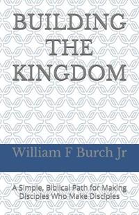 Building The Kingdom