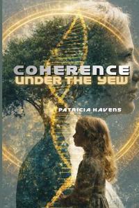 Coherence Under The Yew
