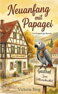 Neuanfang mit Papagei