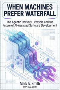 When Machines Prefer Waterfall