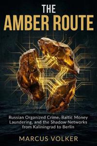 The Amber Route