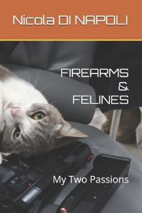 Firearms & Felines