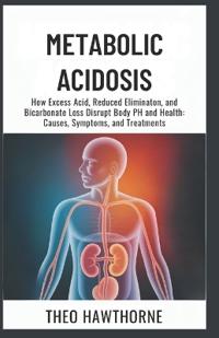 Metabolic Acidosis