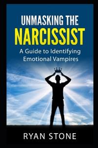 Unmasking the Narcissist