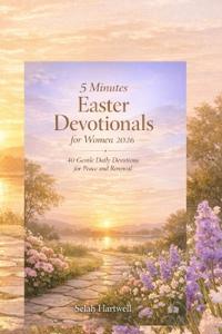 5 minutes Easter devotionals for women 2026.