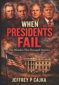 When Presidents Fail