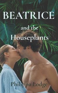Beatrice and the Houseplants