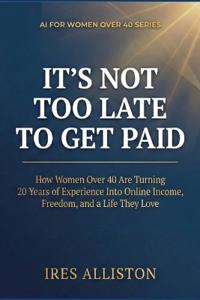 It's Not Too Late to Get Paid