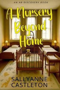 A Nursery Beyond Home