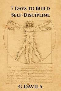 7 Days to Build Self-Discipline