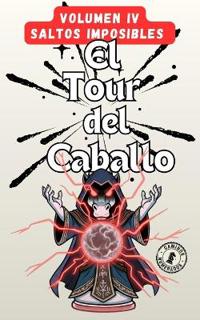 Tour del Caballo - Volumen 4