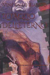 Il Taglio Dell'eterno