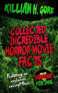 Collected Incredible Horror Movie Facts