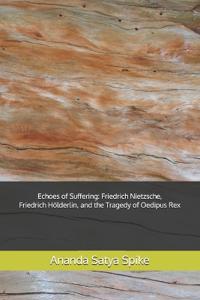 Echoes of Suffering