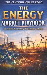 The Energy Market Playbook