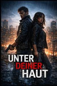Unter Deiner Haut