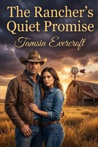 The Rancher's Quiet Promise