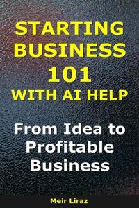 How to Start a Business 101 With AI Help