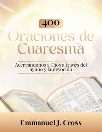 400 oraciones de Cuaresma