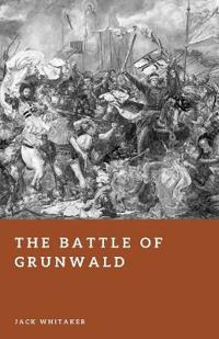 The Battle of Grunwald