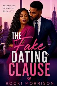The Fake Dating Clause